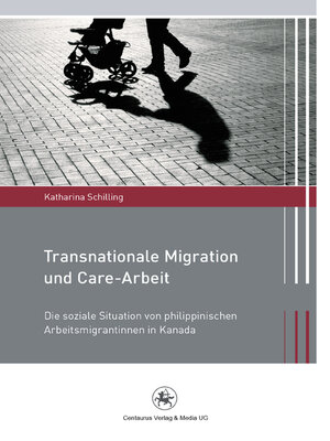 cover image of Transnationale Migration und Care-Arbeit
